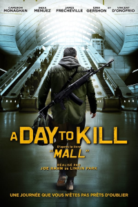 A Day to Kill (Mall)