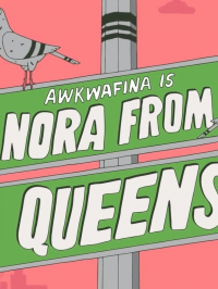 Awkwafina Is Nora from Queens